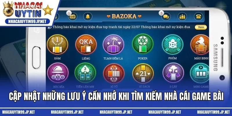 Cập nhật những lưu ý cần nhớ khi tìm kiếm nhà cái game bài