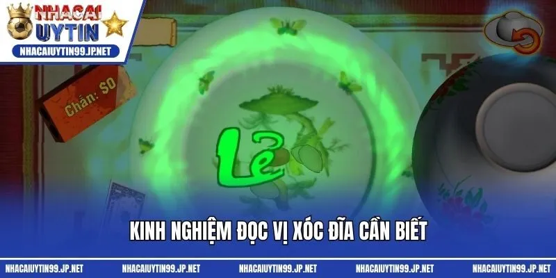 Kinh nghiệm đọc vị xóc đĩa cần biết